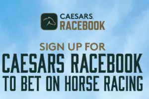 Caesars Racebook Promos & Review