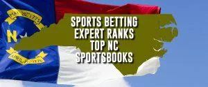 Top North Carolina Sportsbook Apps Ranked From A College Basketball Expert