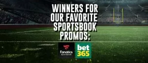 Best NFL Week 1 Sunday Promo Codes At Fanatics Sportsbook and bet365