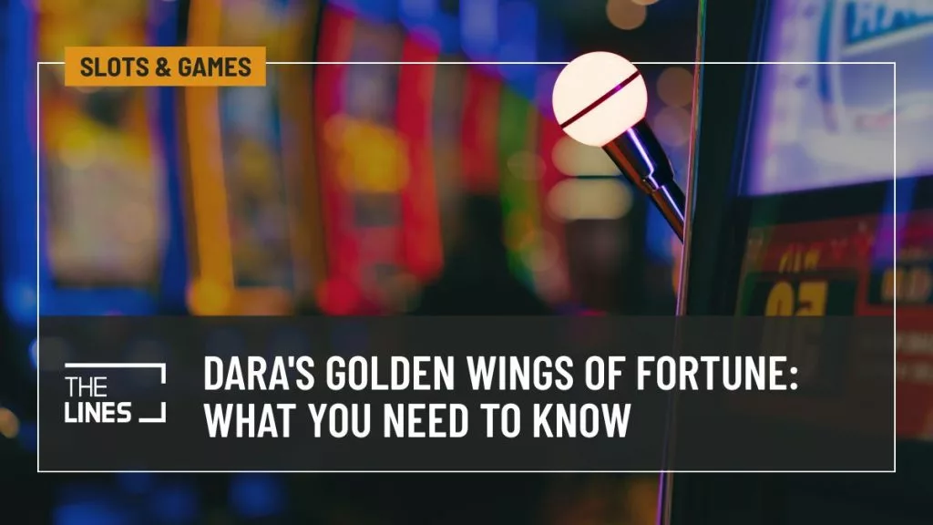 Dara's Golden Wings of Fortune What You Need to Know