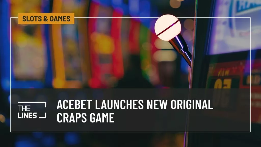 AceBet Launches New Original Craps Game