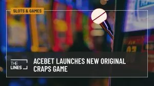 AceBet Launches Original Craps Game for Players