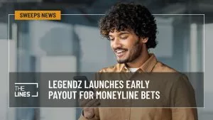 Legendz Launches Early Payout Feature for Moneyline Bets
