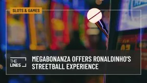 MegaBonanza Brings Ronaldinho's Streetball Bonanza to Players