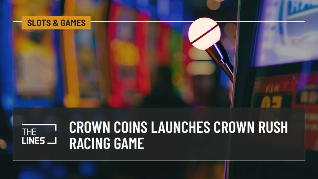 Crown Coins Launches Crown Rush Racing Game