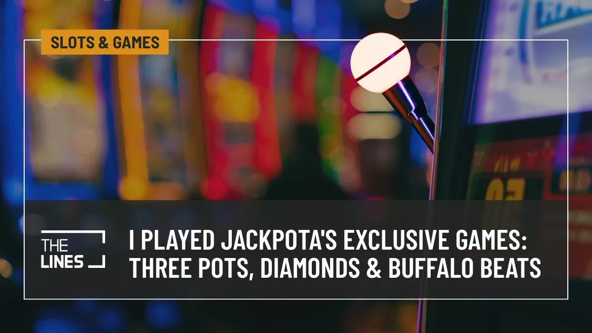 I Played Jackpota's Exclusive Games: Three Jackpota Pots, Diamonds and Buffalo Beats