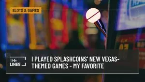 I Played SplashCoins' New Vegas-Themed Games -  Here's My Favorite