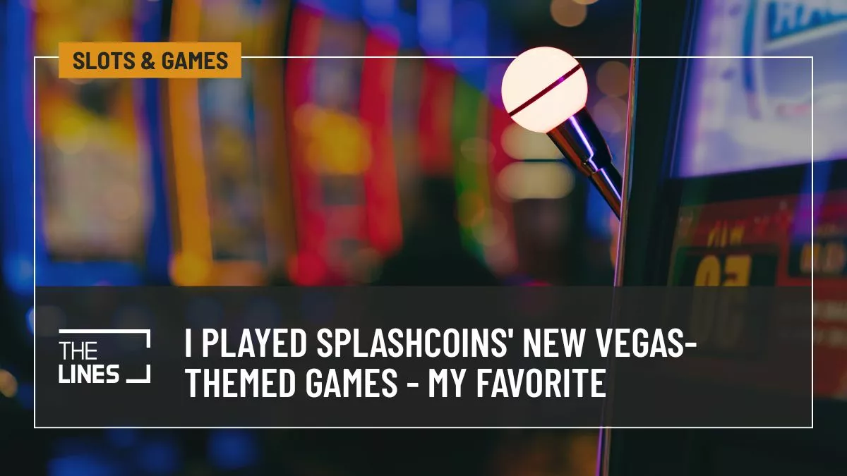 I Played SplashCoins' New Vegas-Themed Games -  Here's My Favorite