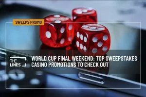 World Cup Final Weekend: Top Sweepstakes Casino Promotions to Check Out