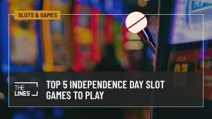 Top 5 Independence Day Slot Games to Play This Holiday