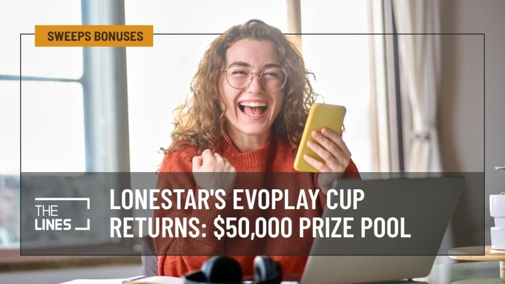 Lonestar's Evoplay Cup Returns $50,000 Prize Pool