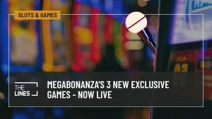 Meet Megabonanza's 3 New Exclusive Games - Now Live