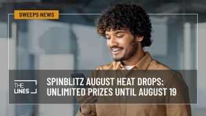 SpinBlitz August Heat Drops Bring Unlimited Random Prizes Through August 19