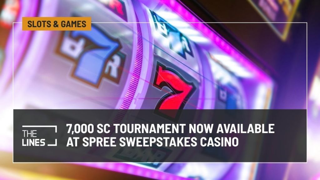 Spree Sweepstakes Casino has launched a new 7,000 SC tournament.